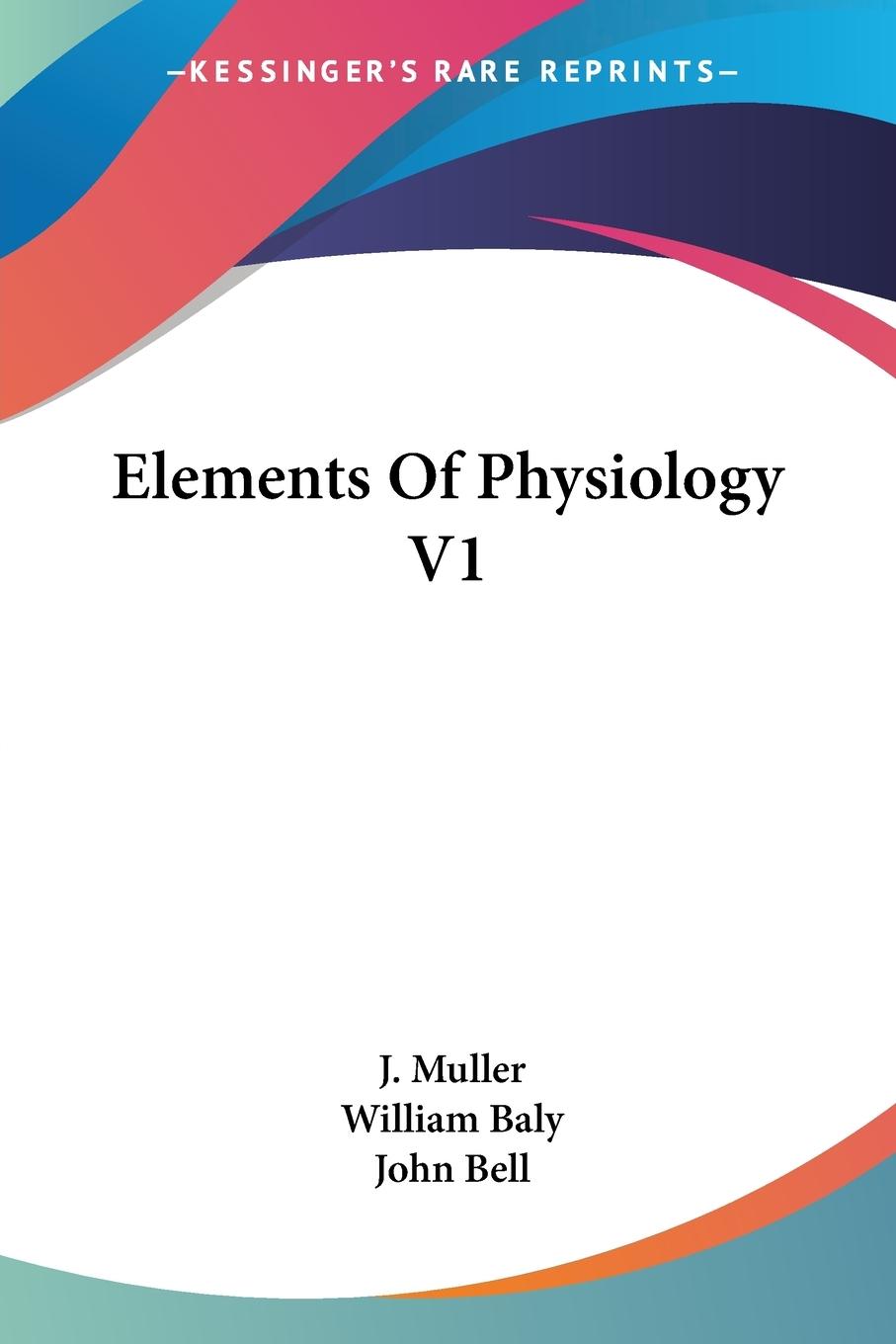 Vorderes Coverbild Elements Of Physiology V1
