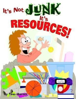 Vorderes Coverbild It's Not Junk, It's Resources!