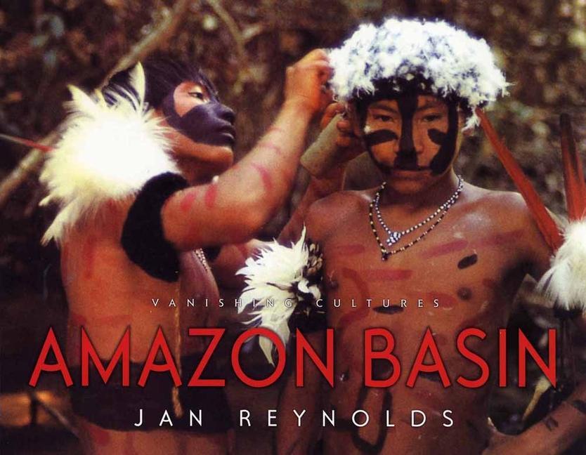 Vorderes Coverbild Vanishing Cultures: Amazon Basin