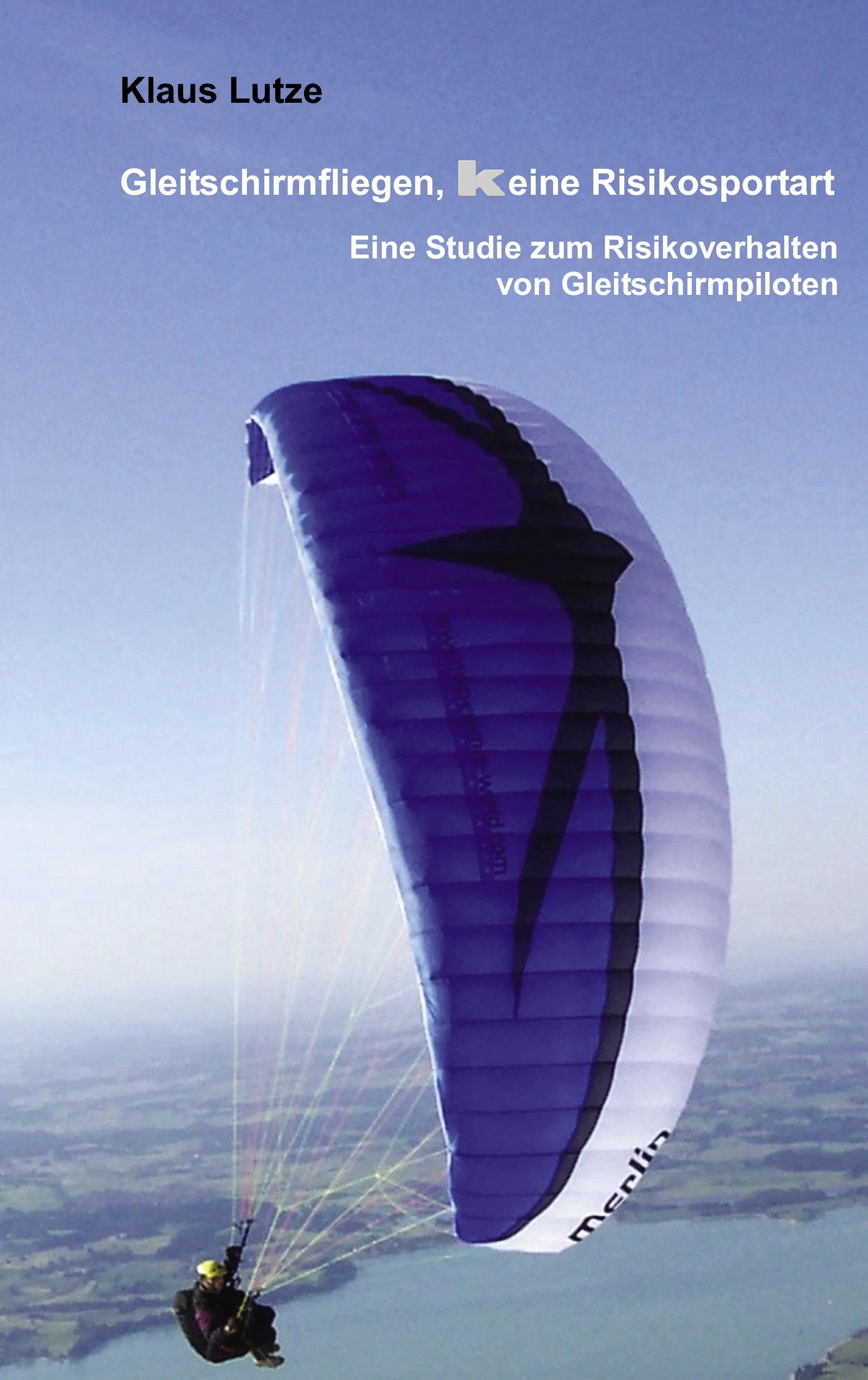 Vorderes Coverbild Gleitschirmfliegen, keine Risikosportart
