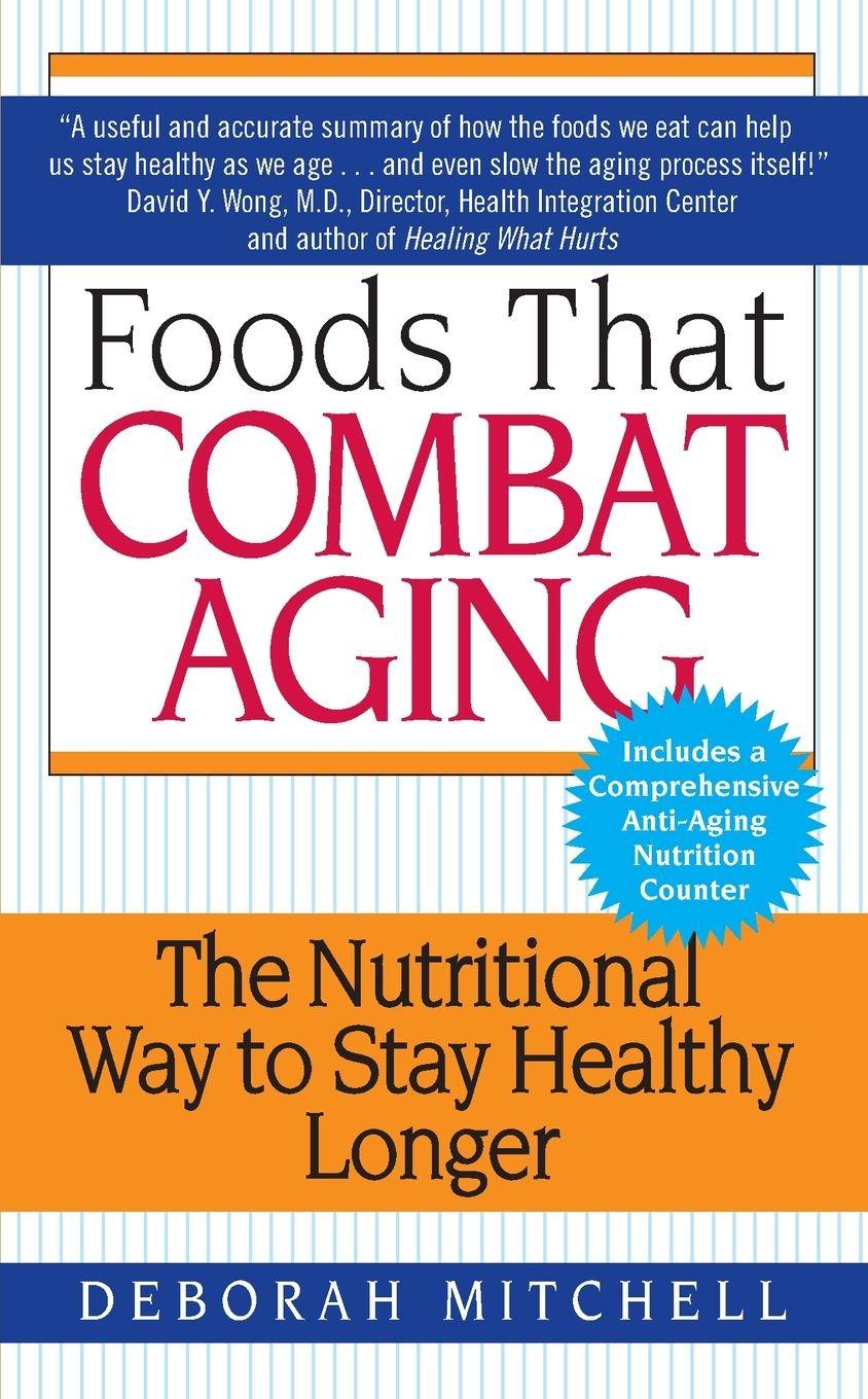 Vorderes Coverbild Foods That Combat Aging