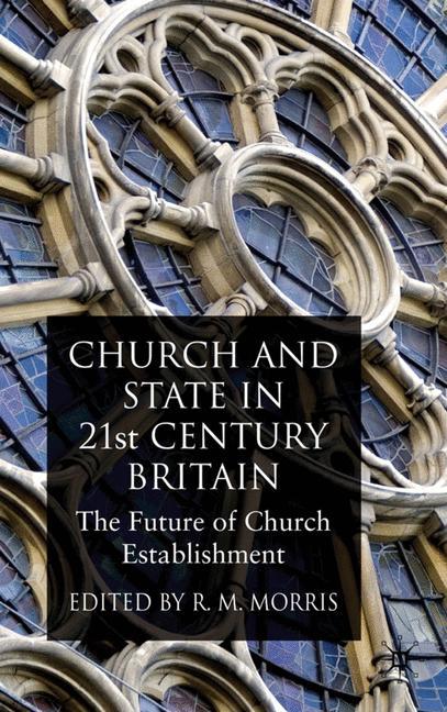 Vorderes Coverbild Church and State in 21st Century Britain