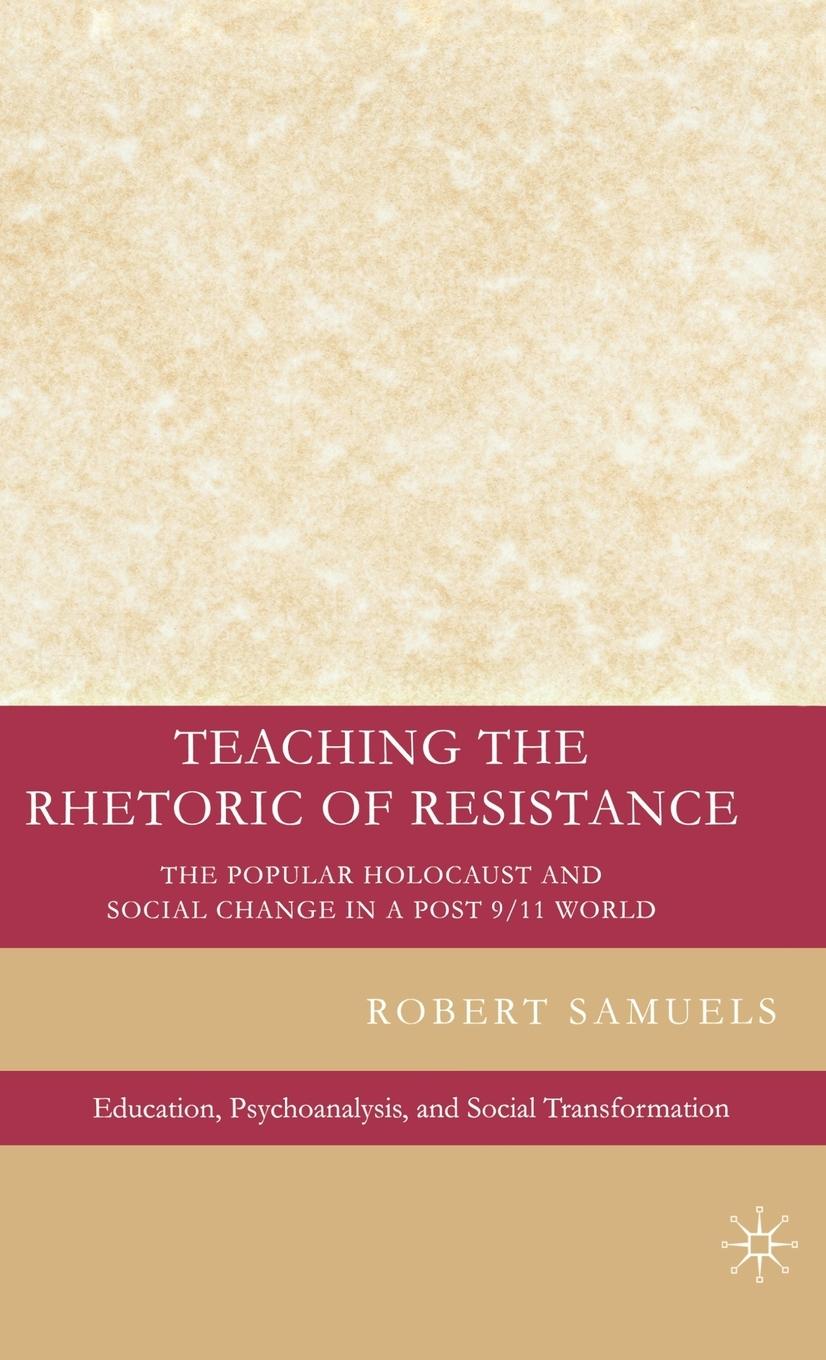 Vorderes Coverbild Teaching the Rhetoric of Resistance