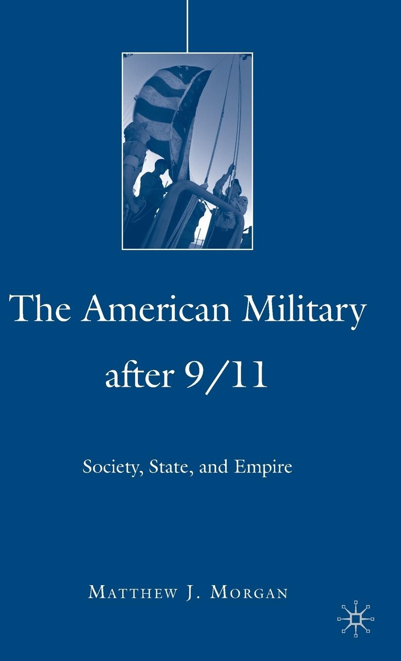 Vorderes Coverbild The American Military After 9/11