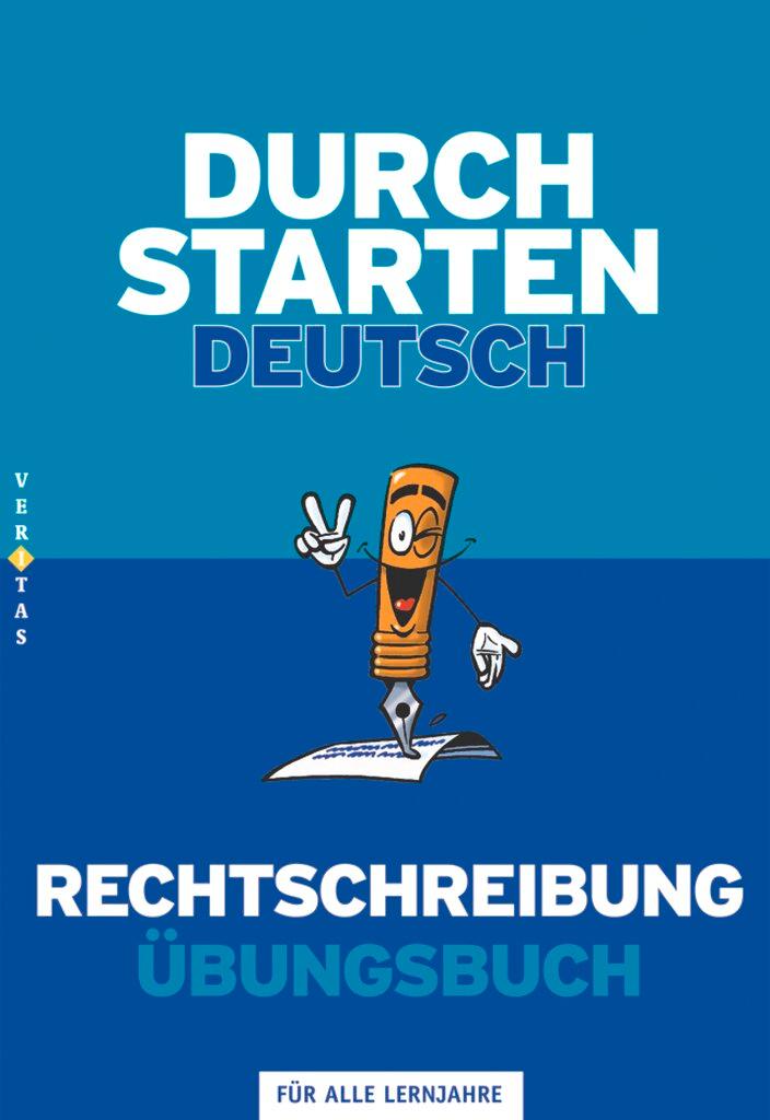 Vorderes Coverbild Durchstarten Deutsch Rechtschreibung. Dein Übungsbuch