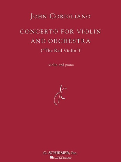 Vorderes Coverbild John Coriglioano: Concerto for Violin and Orchestra: The Red Violin