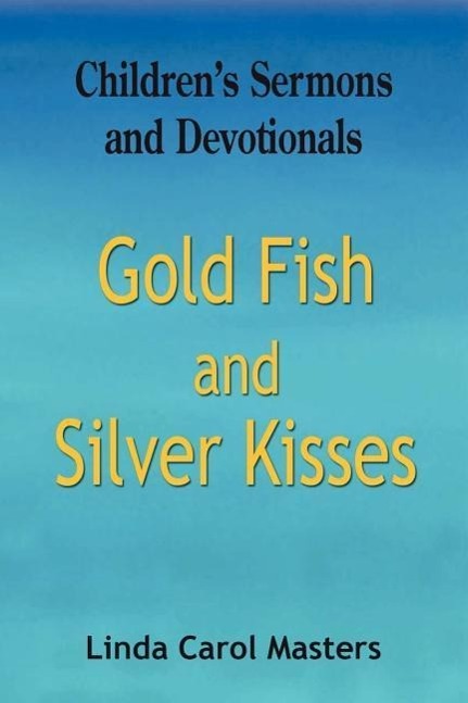 Vorderes Coverbild Gold Fish and Silver Kisses