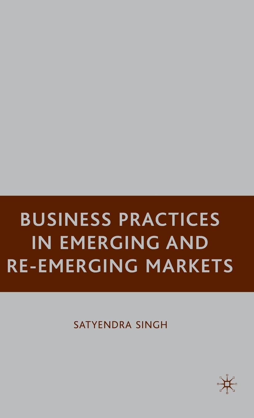 Vorderes Coverbild Business Practices in Emerging and Re-Emerging Markets