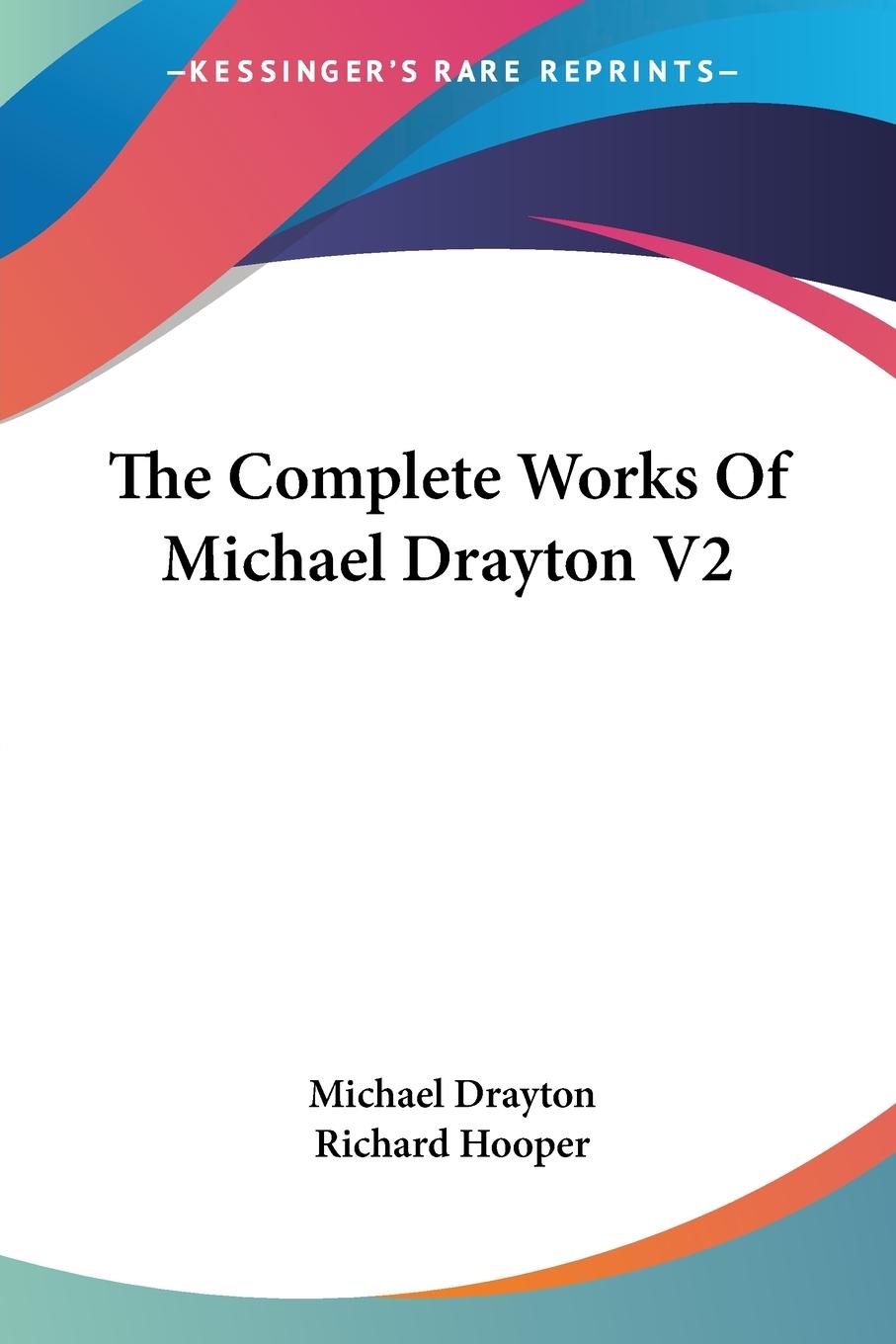Vorderes Coverbild The Complete Works Of Michael Drayton V2