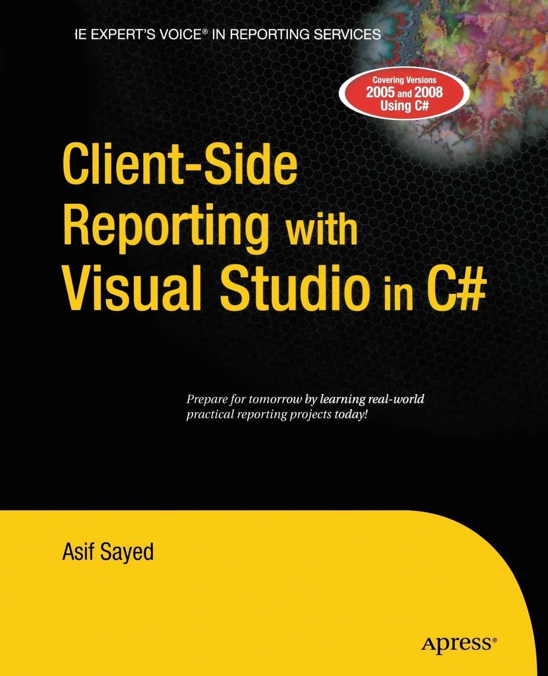 Vorderes Coverbild Client-Side Reporting with Visual Studio in C