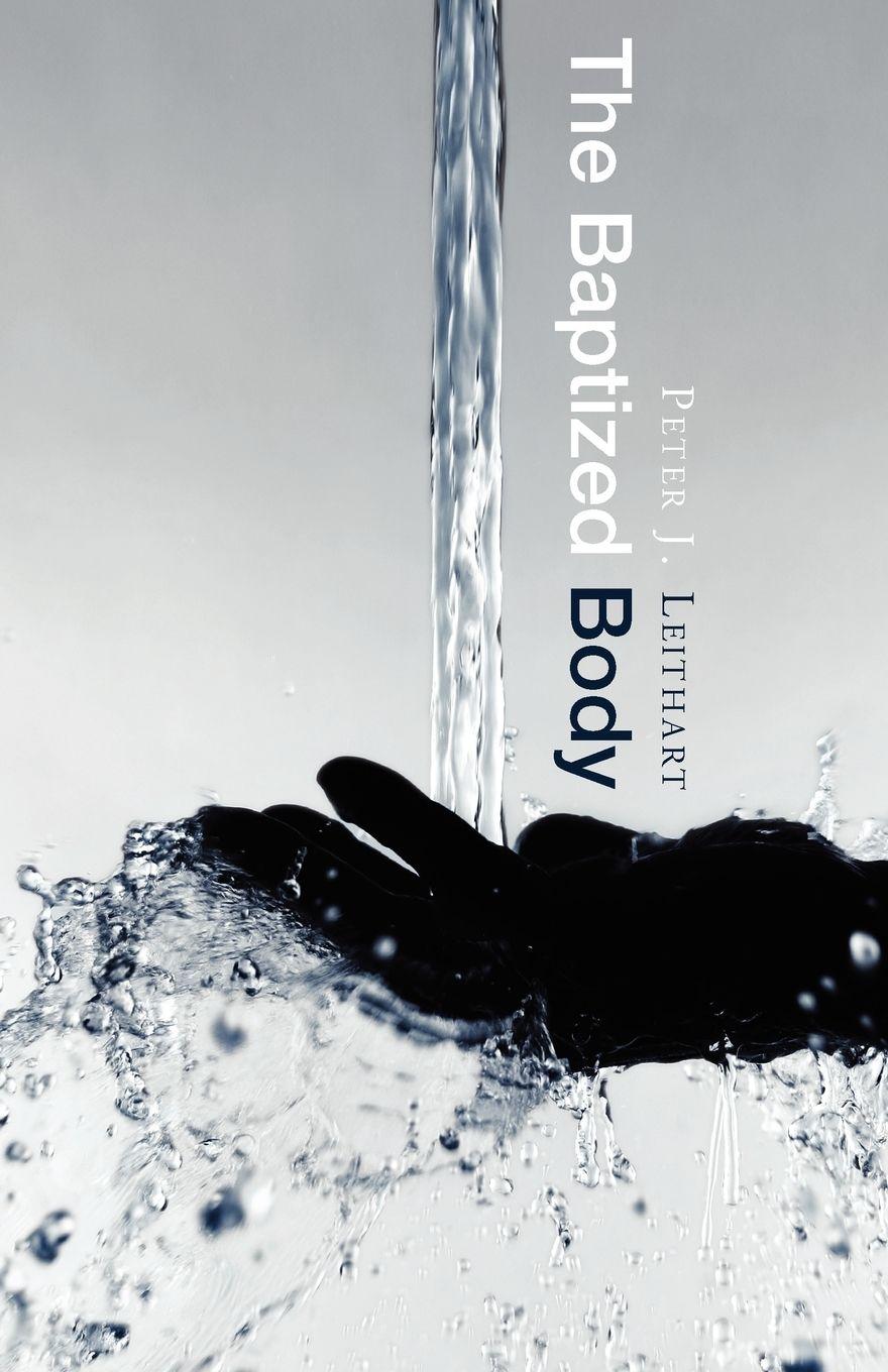 Vorderes Coverbild The Baptized Body