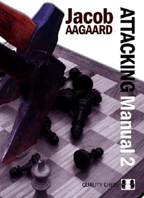 Vorderes Coverbild Attacking Manual: Technique and Praxis: v. 2