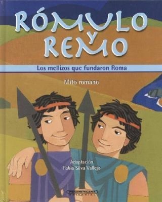Vorderes Coverbild Romulo y Remo: Los Mellizos Que Fundaron Roma