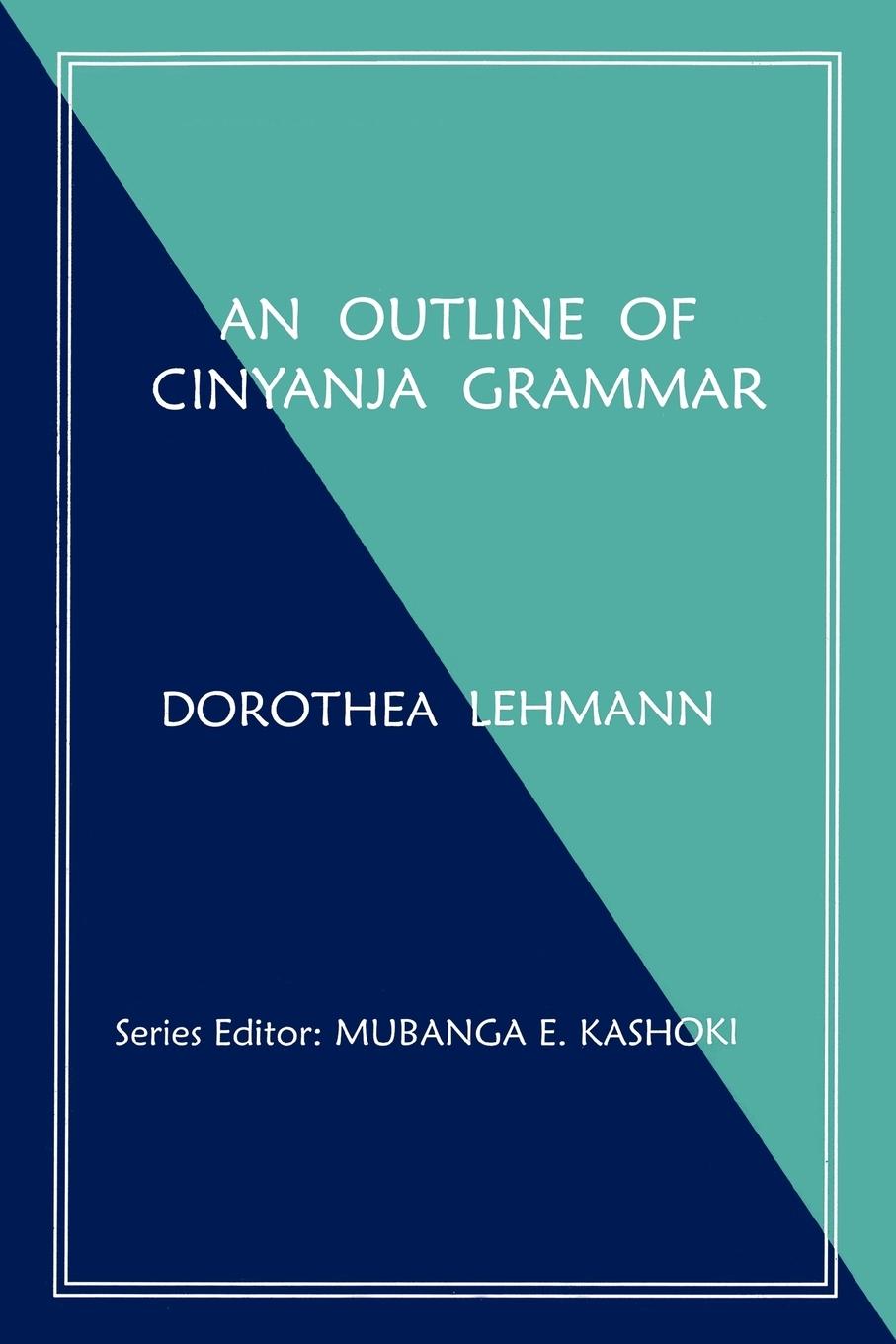 Vorderes Coverbild An Outline of Cinyanja Grammar