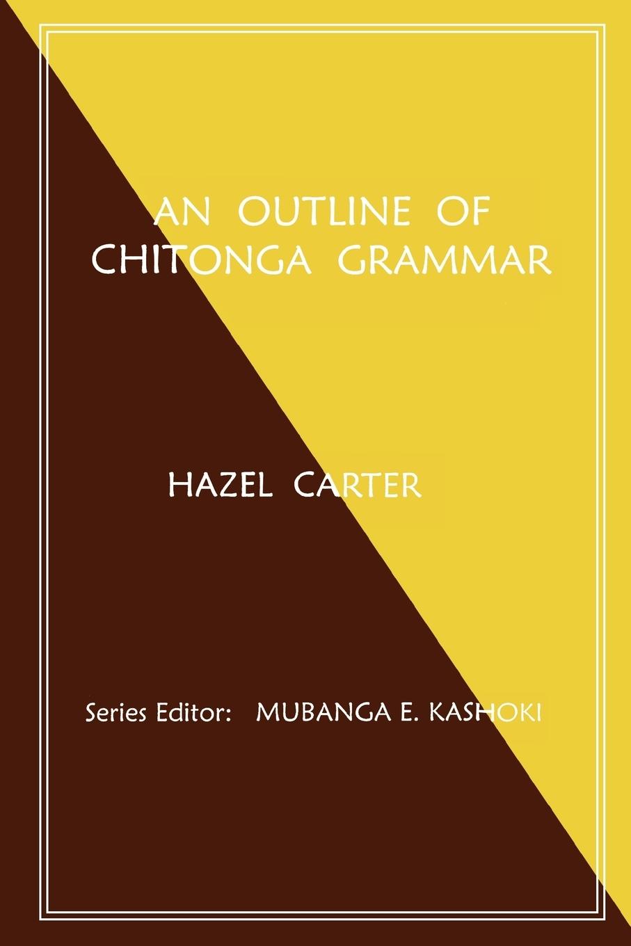 Vorderes Coverbild An Outline of Chitonga Grammar