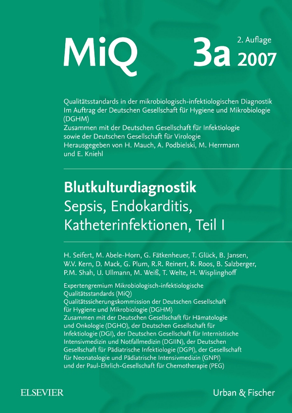 Vorderes Coverbild MIQ 03a: Blutkulturdiagnostik - Sepsis, Endokarditis, Katheterinfektionen (Teil I)