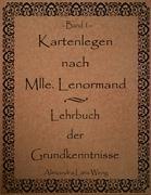 Vorderes Coverbild Kartenlegen nach Mlle. Lenormand - Lehrbuch der Grundkenntnisse