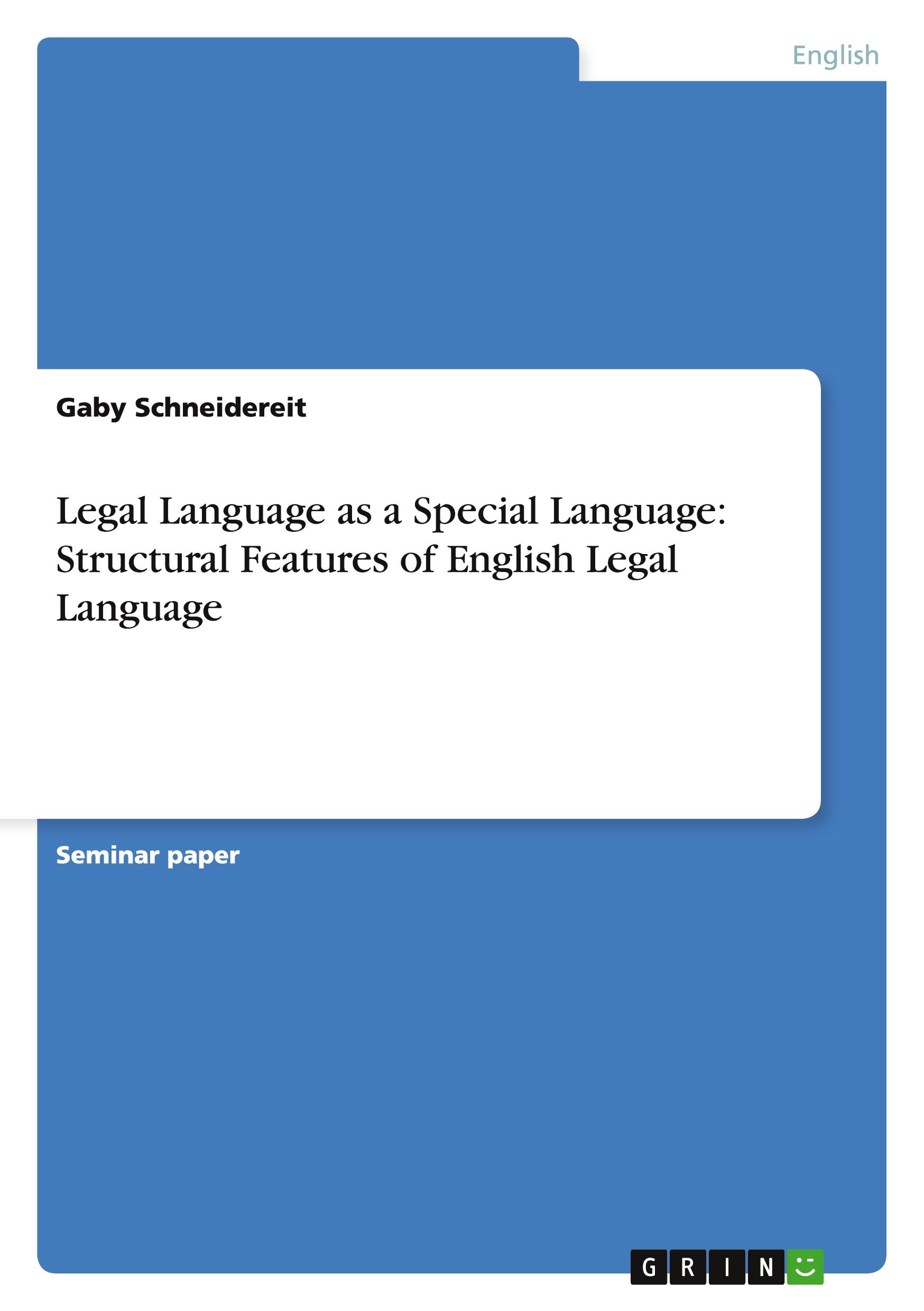 Vorderes Coverbild Legal Language as a Special Language: Structural Features of English Legal Language