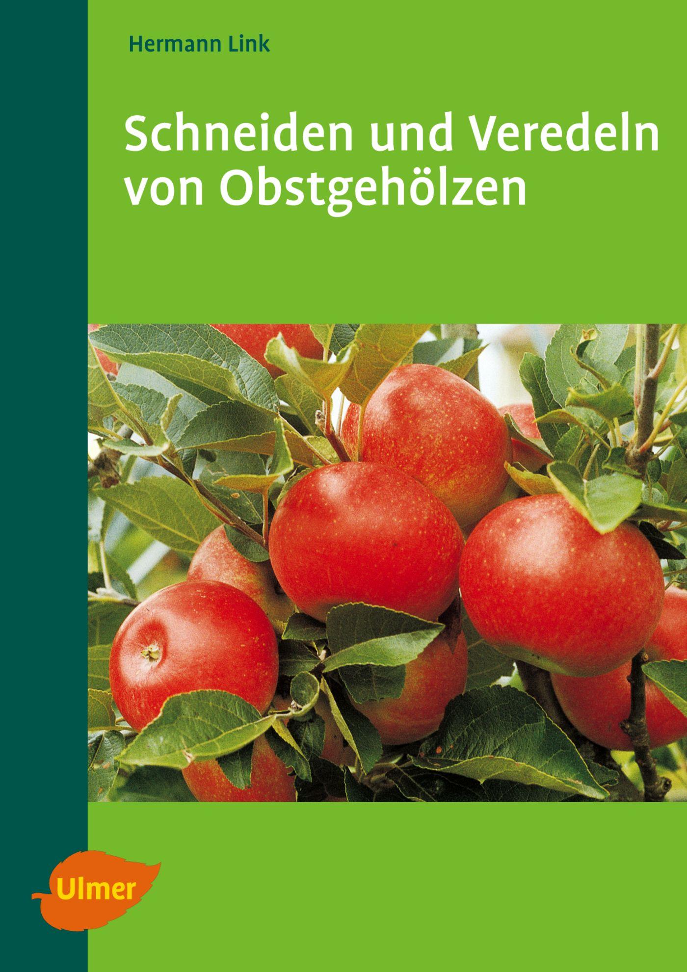 Vorderes Coverbild Schneiden und Veredeln von Obstgehölzen