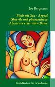 Vorderes Coverbild Fisch mit Sex - Appeal