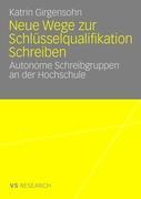 Vorderes Coverbild Neue Wege zur Schlüsselqualifikation Schreiben