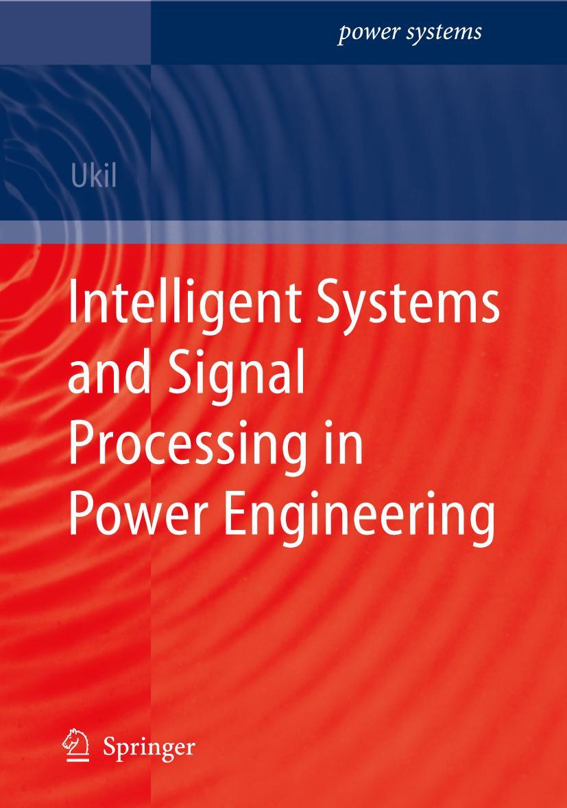 Vorderes Coverbild Intelligent Systems and Signal Processing in Power Engineering