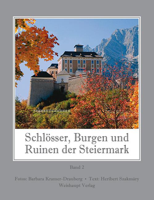 Vorderes Coverbild Schlösser, Burgen und Ruinen der Steiermark 02