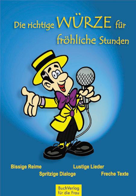 Vorderes Coverbild Die richtige Würze für fröhliche Stunden