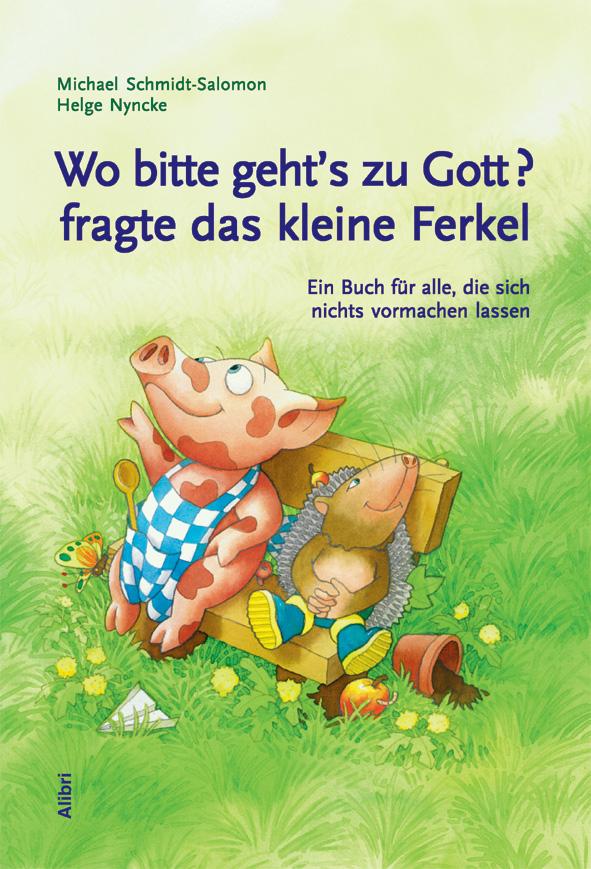 Vorderes Coverbild Wo bitte geht's zu Gott, fragte das kleine Ferkel