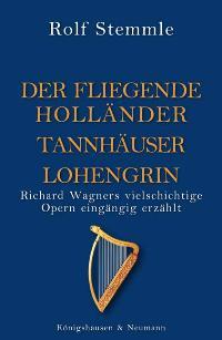 Vorderes Coverbild Holländer Tannhäuser Lohengrin