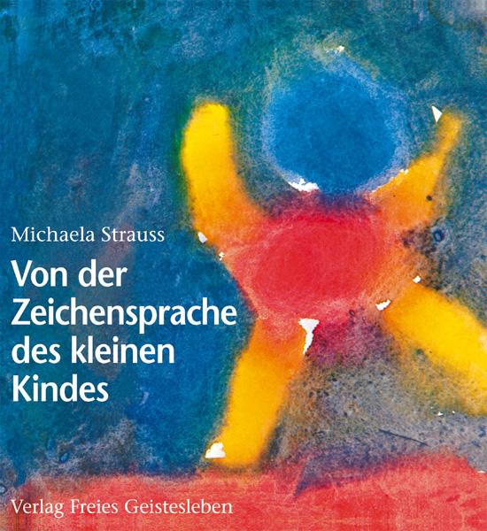 Vorderes Coverbild Von der Zeichensprache des kleinen Kindes