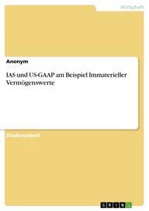 Vorderes Coverbild IAS und US-GAAP am Beispiel Immaterieller Vermögenswerte