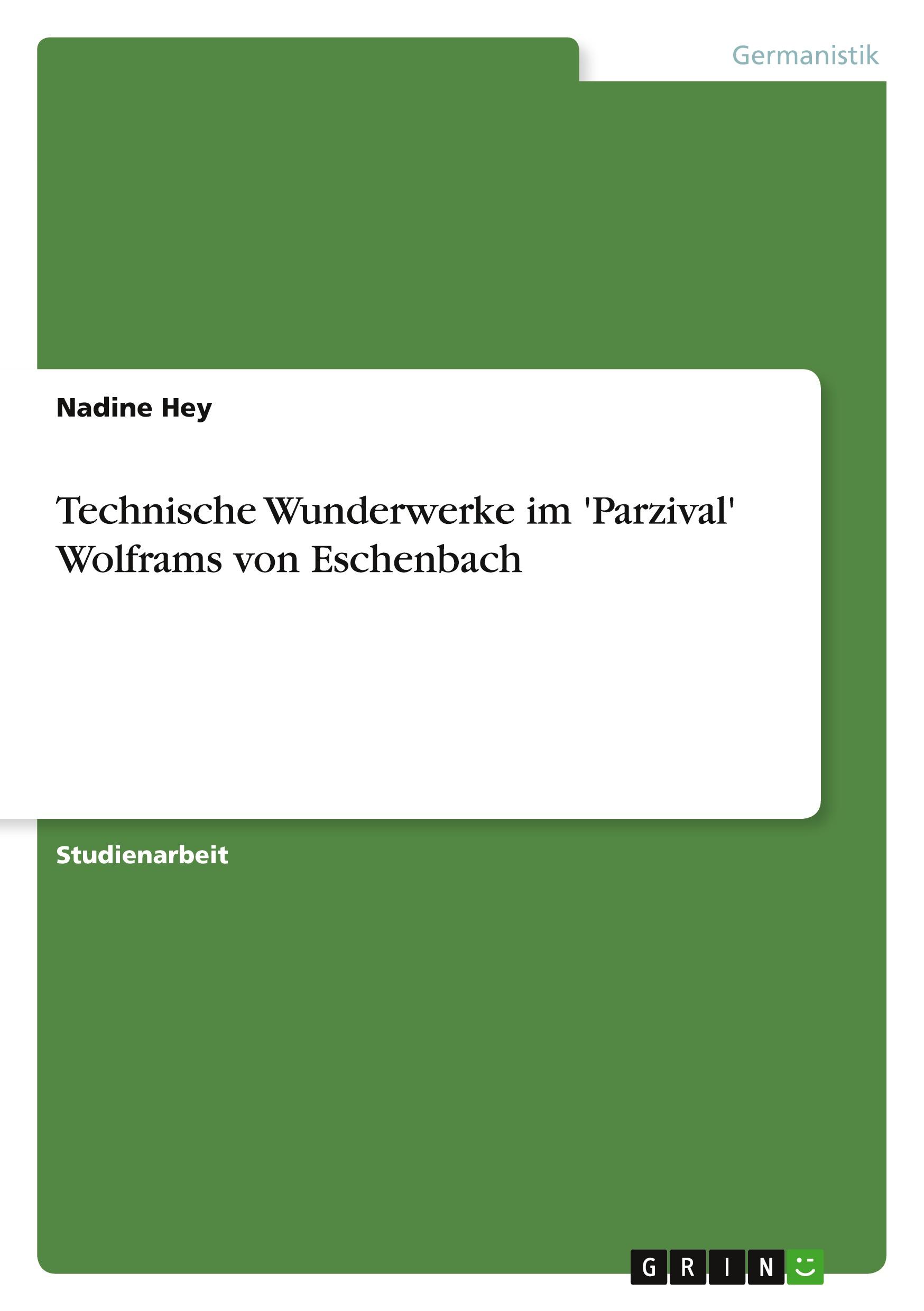 Vorderes Coverbild Technische Wunderwerke im 'Parzival' Wolframs von Eschenbach