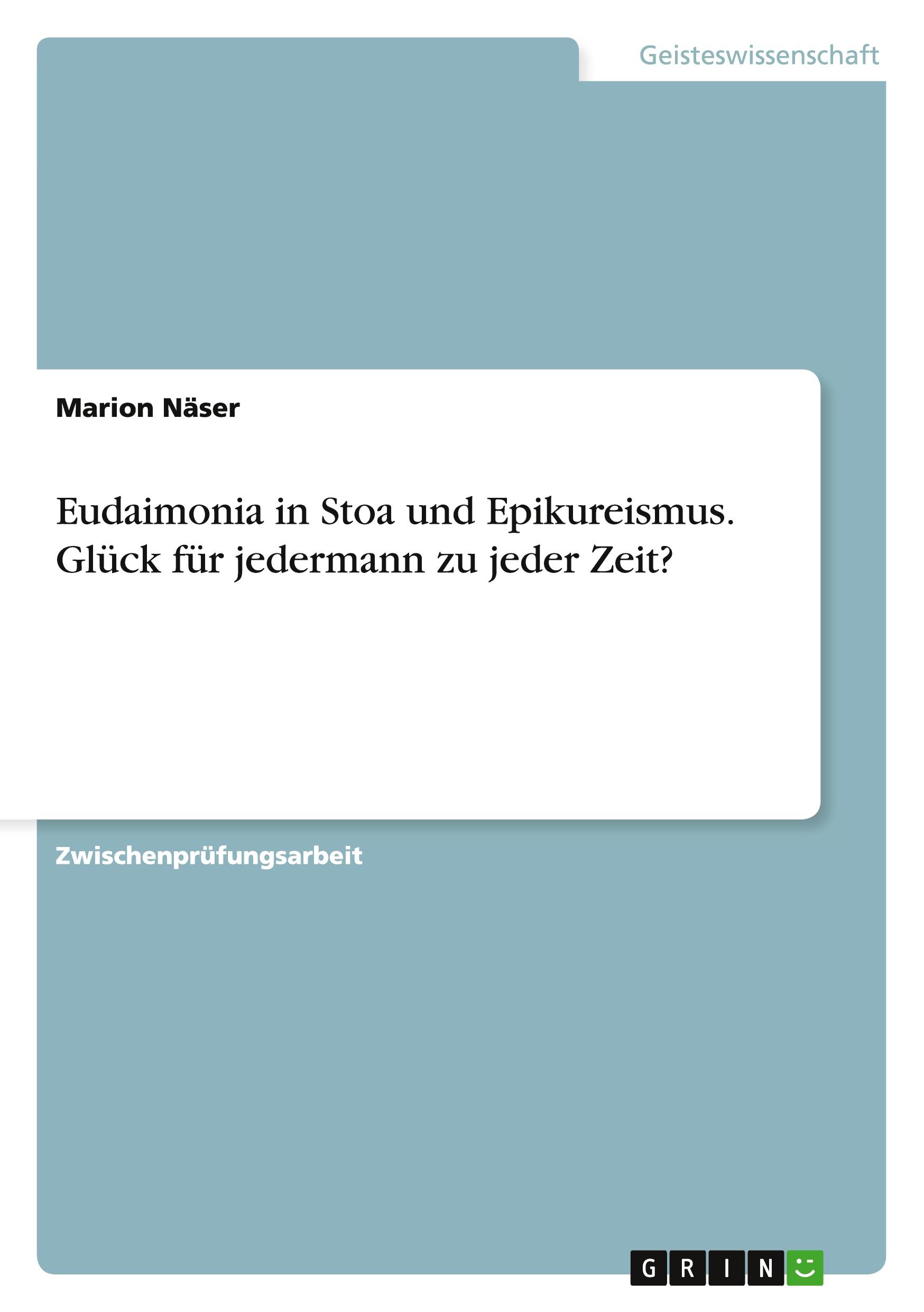 Vorderes Coverbild Eudaimonia in Stoa und Epikureismus. Glück für jedermann zu jeder Zeit?