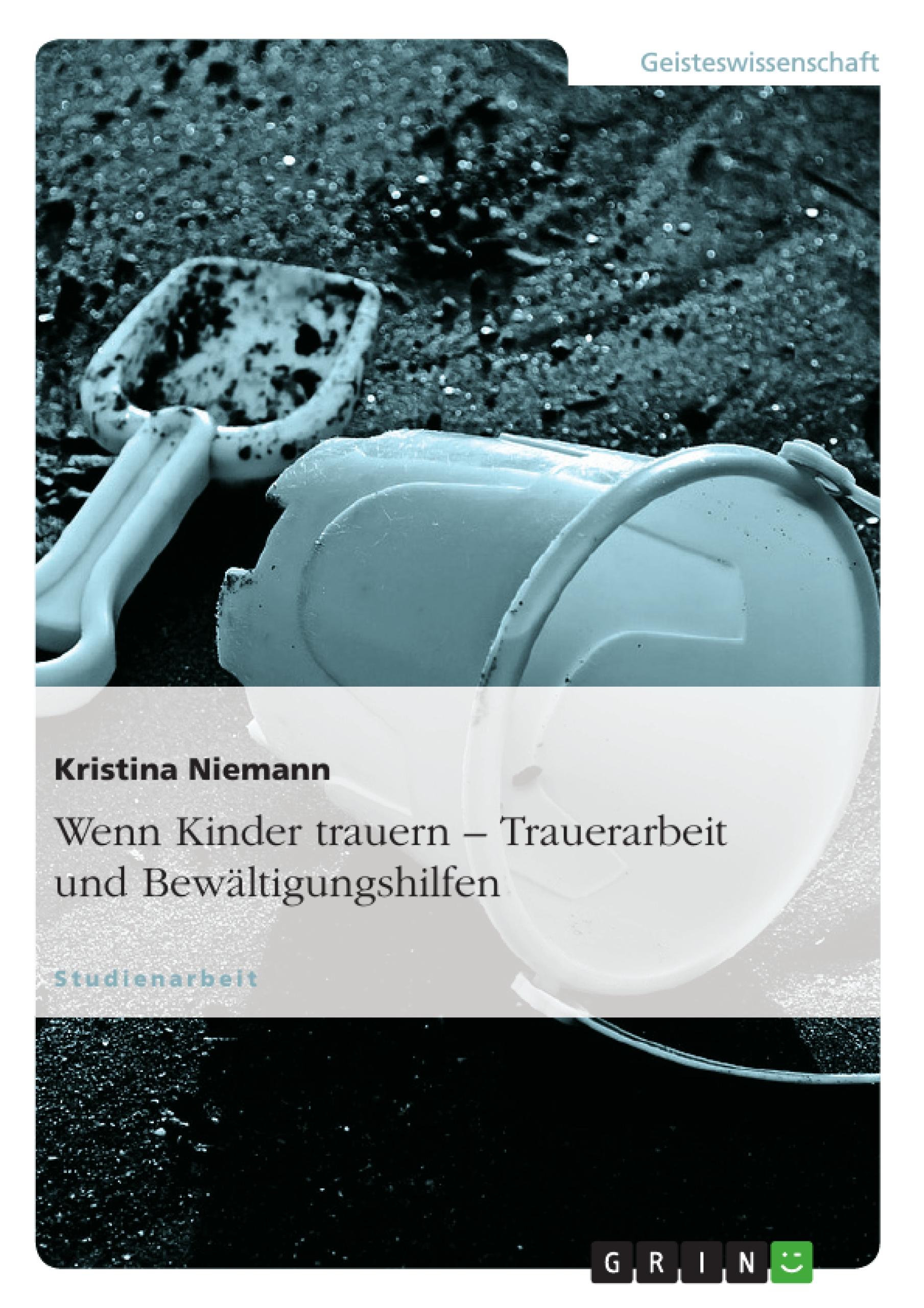 Vorderes Coverbild Wenn Kinder trauern - Trauerarbeit und Bewältigungshilfen