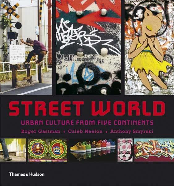 Vorderes Coverbild Street World: Urban Culture from Five Continents