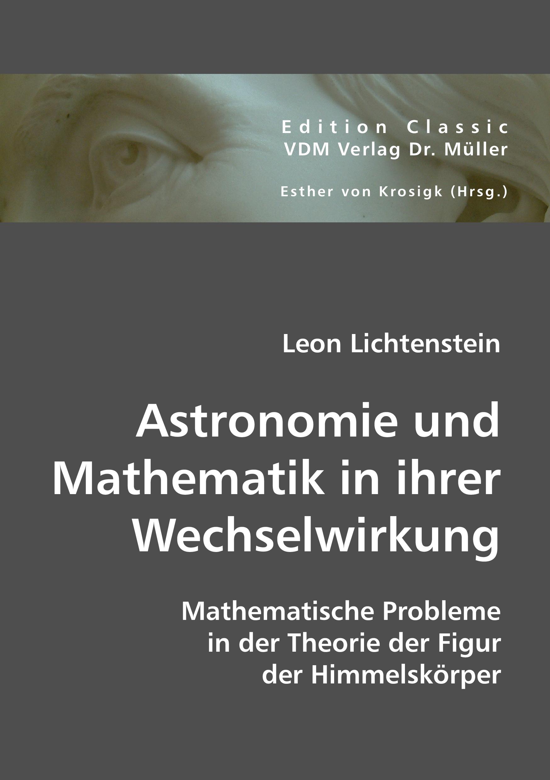 Vorderes Coverbild Astronomie und Mathematik in ihrer Wechselwirkung