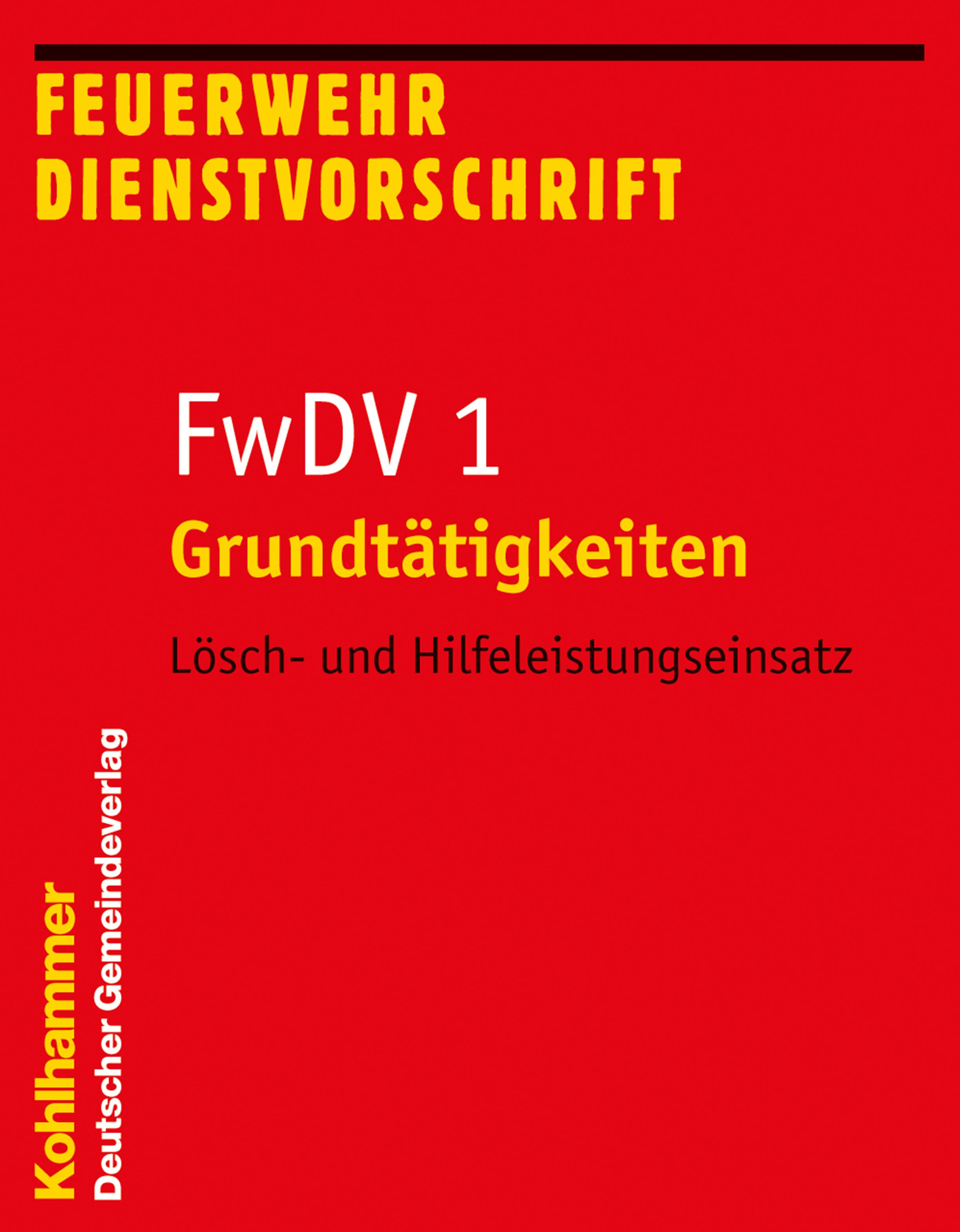 Vorderes Coverbild Grundtätigkeiten - Lösch- und Hilfeleistungseinsatz