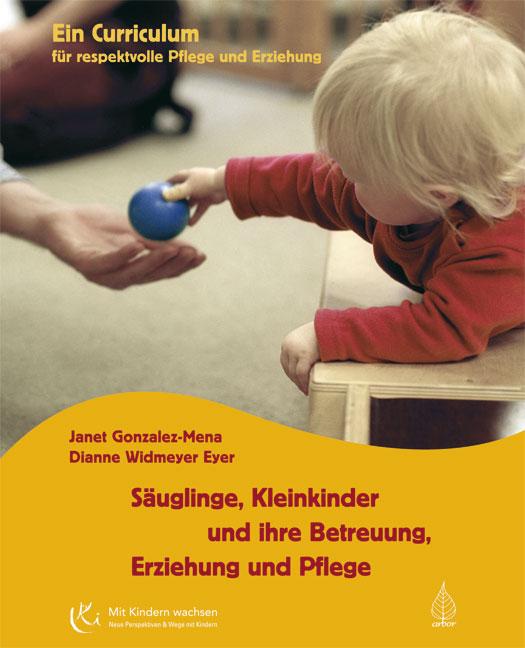 Vorderes Coverbild Säuglinge, Kleinkinder und ihre Betreuung, Erziehung und Pflege
