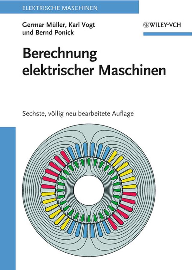 Vorderes Coverbild Berechnung elektrischer Maschinen