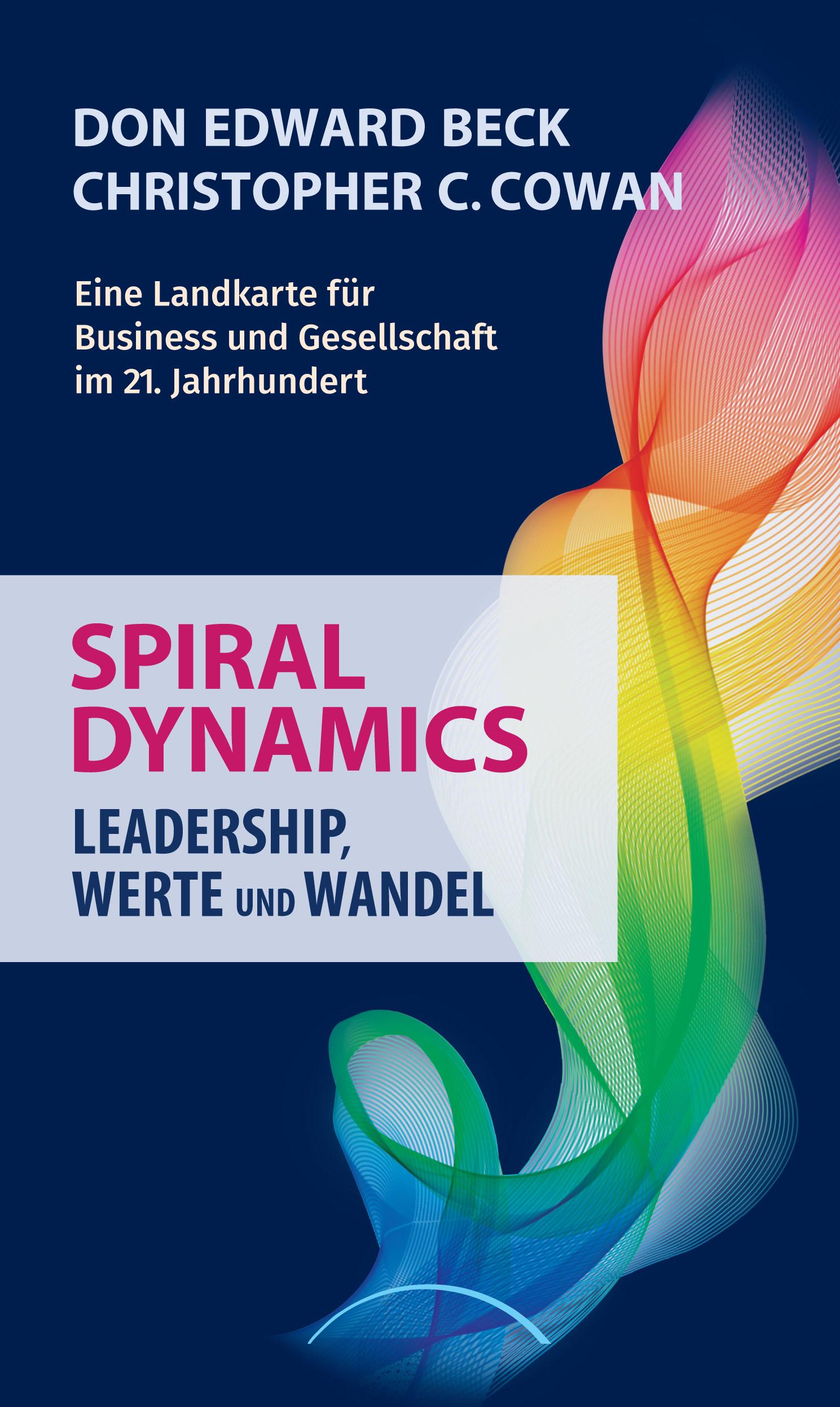 Vorderes Coverbild Spiral Dynamics - Leadership, Werte und Wandel