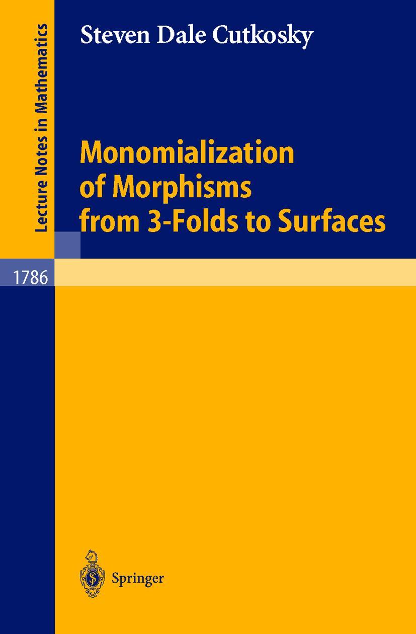 Vorderes Coverbild Monomialization of Morphisms from 3-Folds to Surfaces