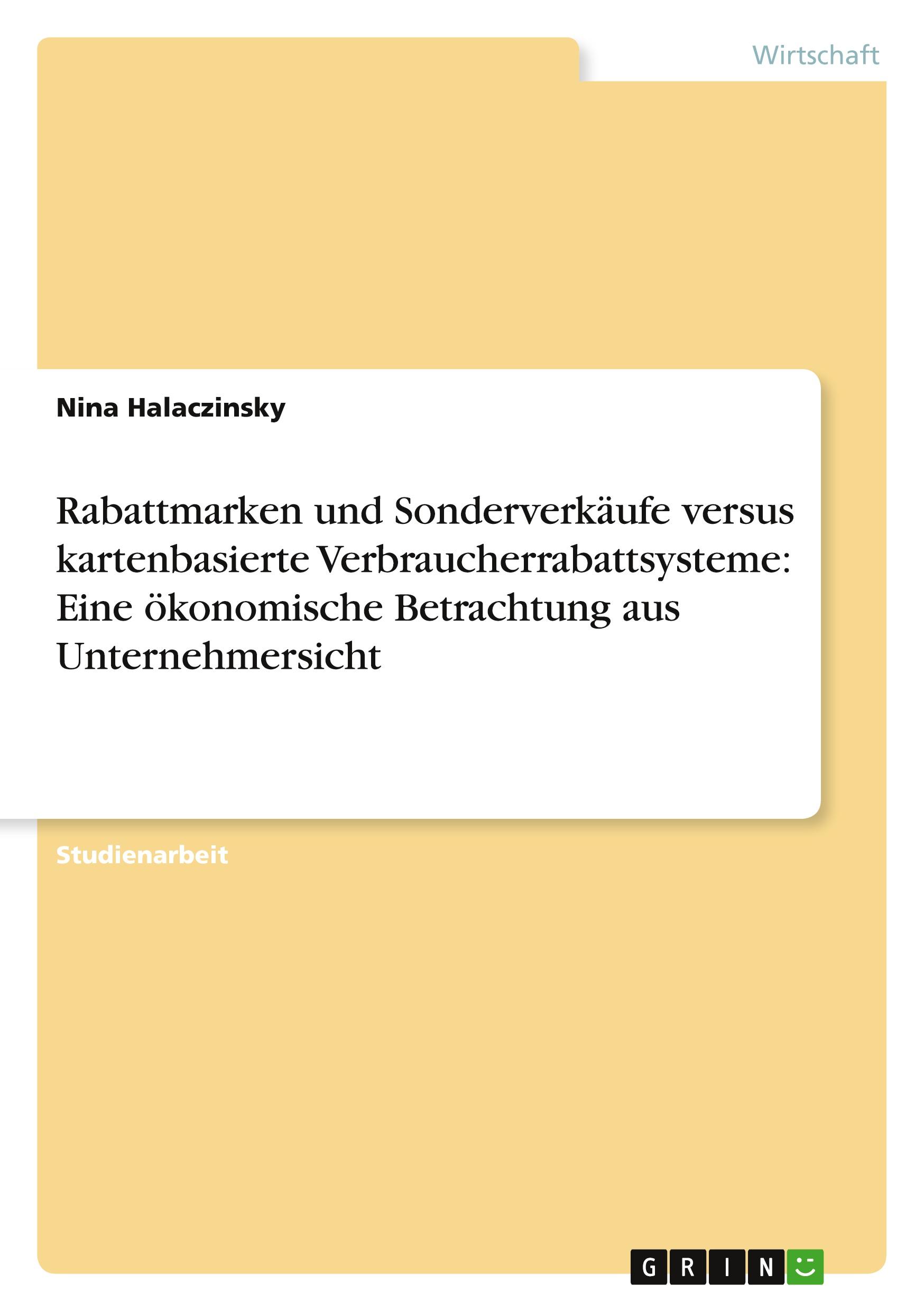 Vorderes Coverbild Rabattmarken und Sonderverkäufe versus kartenbasierte Verbraucherrabattsysteme: Eine ökonomische Betrachtung aus Unternehmersicht