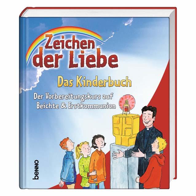 Vorderes Coverbild Zeichen der Liebe - Das Kinderbuch