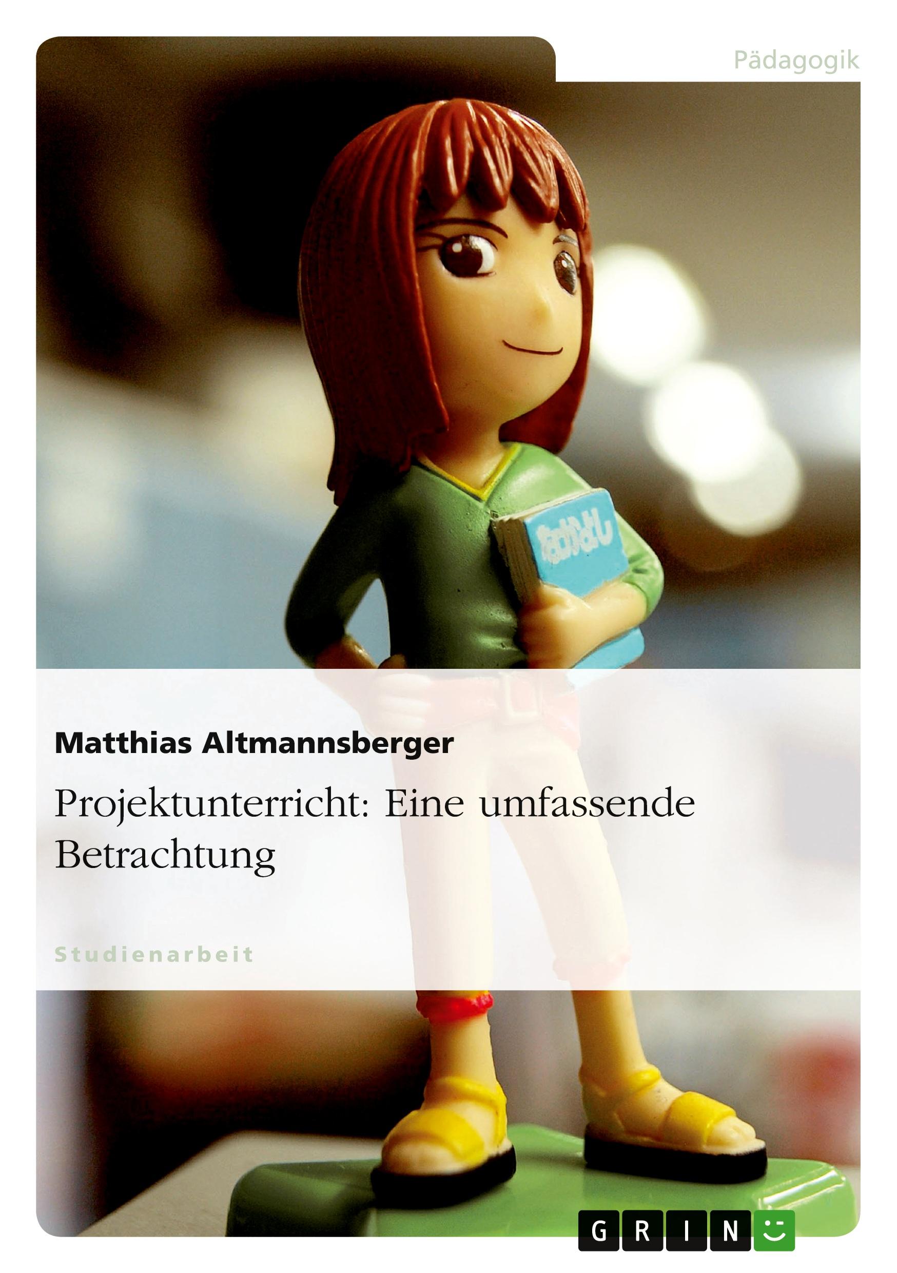 Vorderes Coverbild Projektunterricht: Eine umfassende Betrachtung