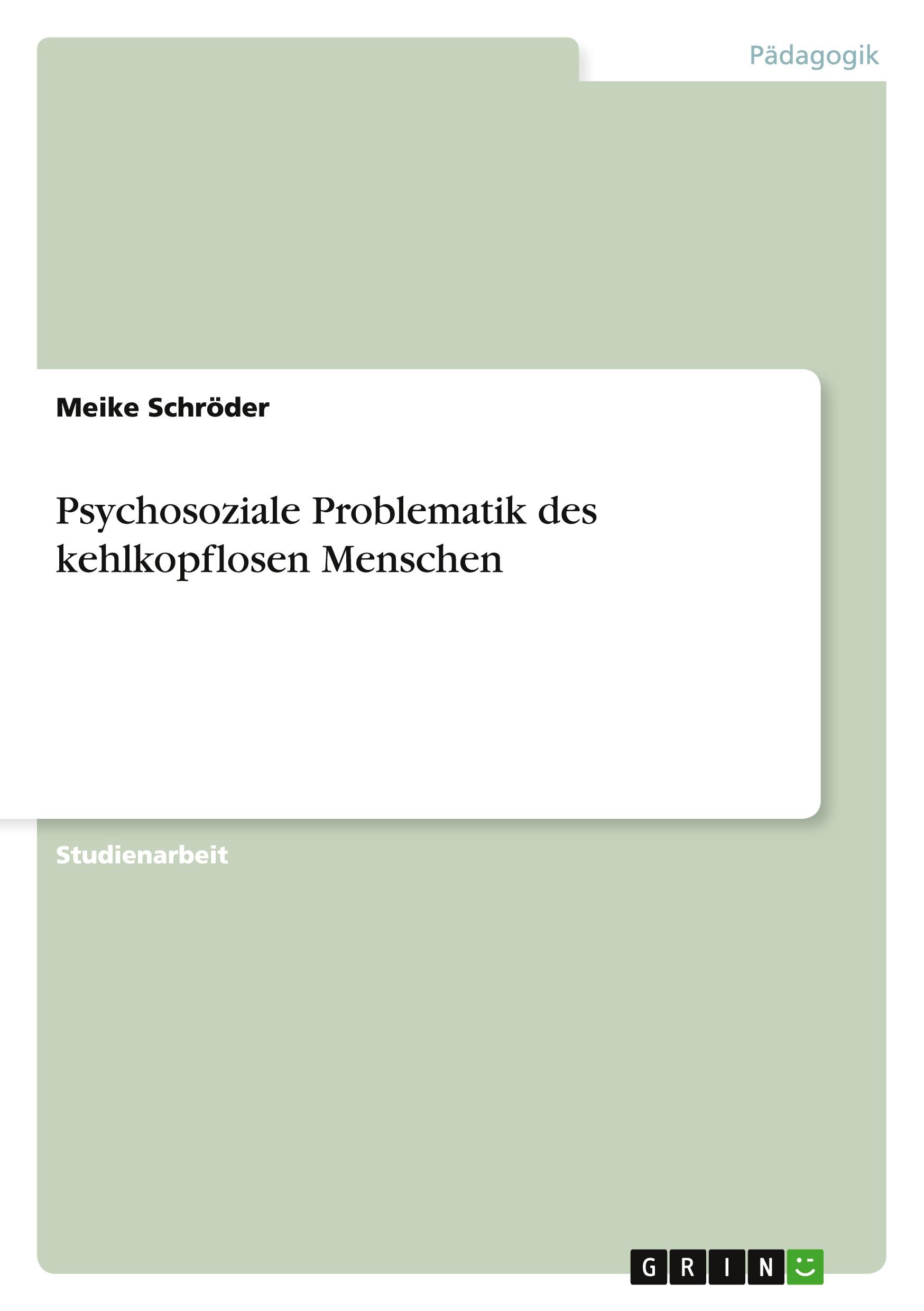 Vorderes Coverbild Psychosoziale Problematik des kehlkopflosen Menschen