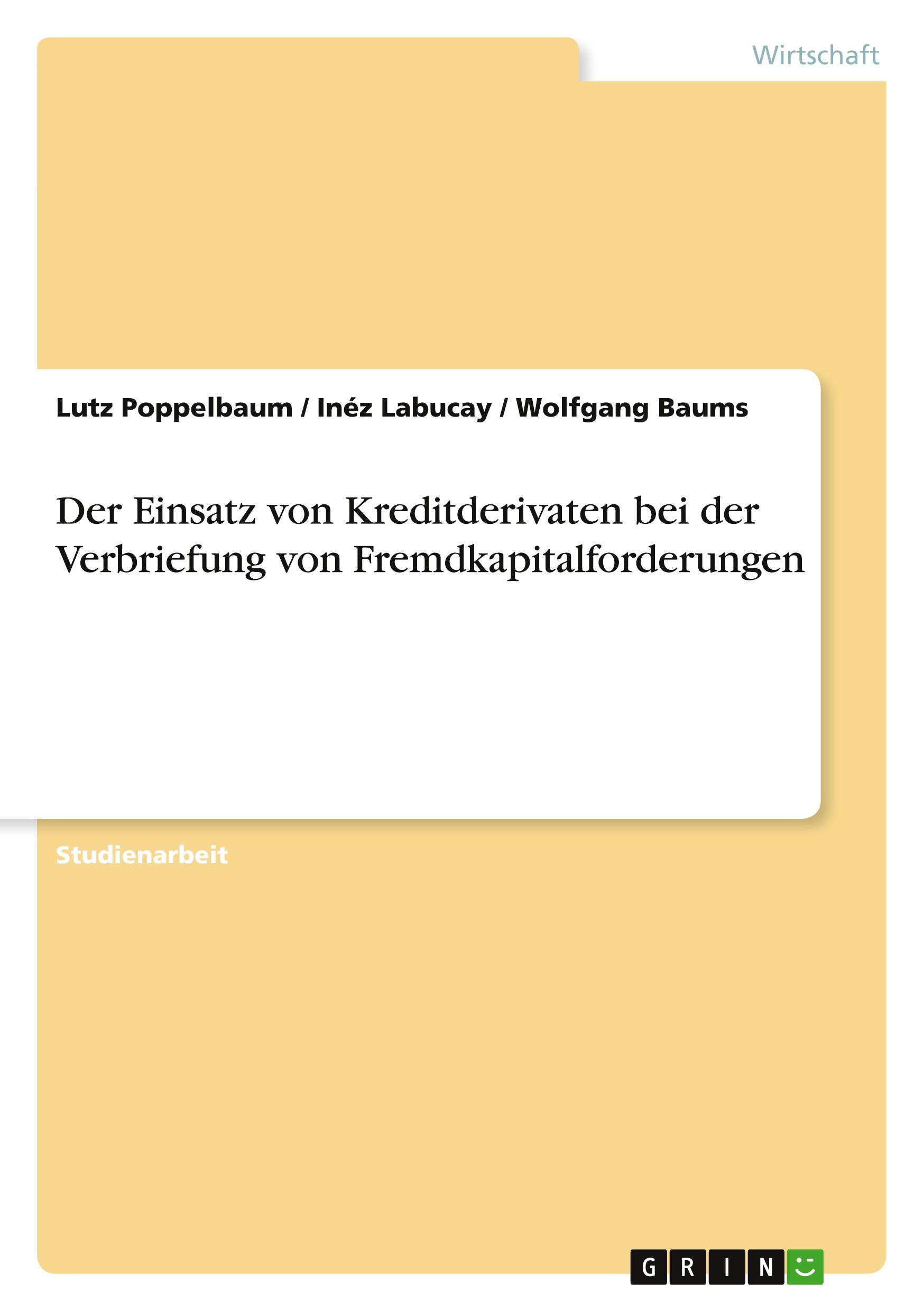Vorderes Coverbild Der Einsatz von Kreditderivaten bei der Verbriefung von Fremdkapitalforderungen