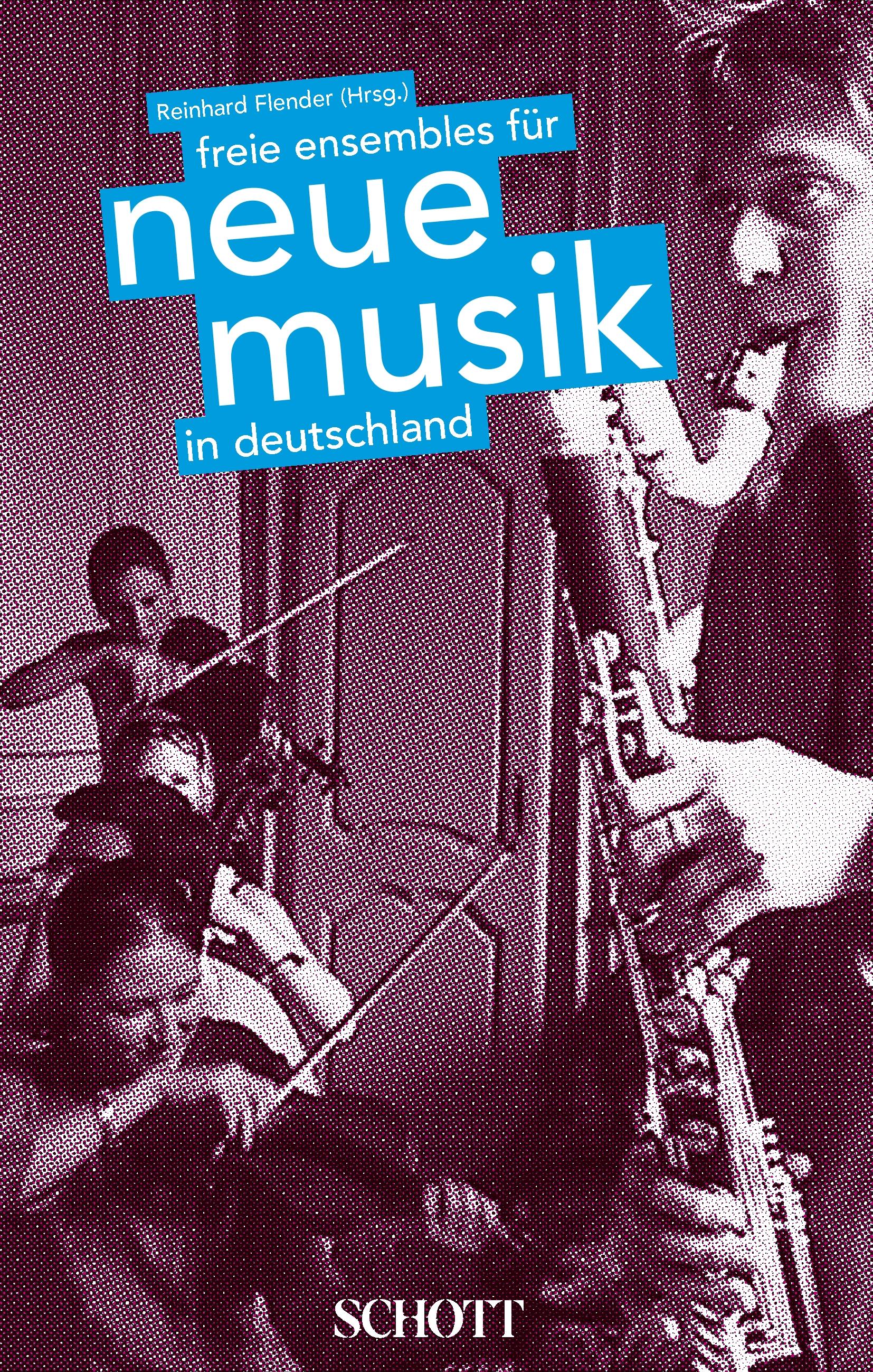 Vorderes Coverbild Freie Ensembles für Neue Musik in Deutschland