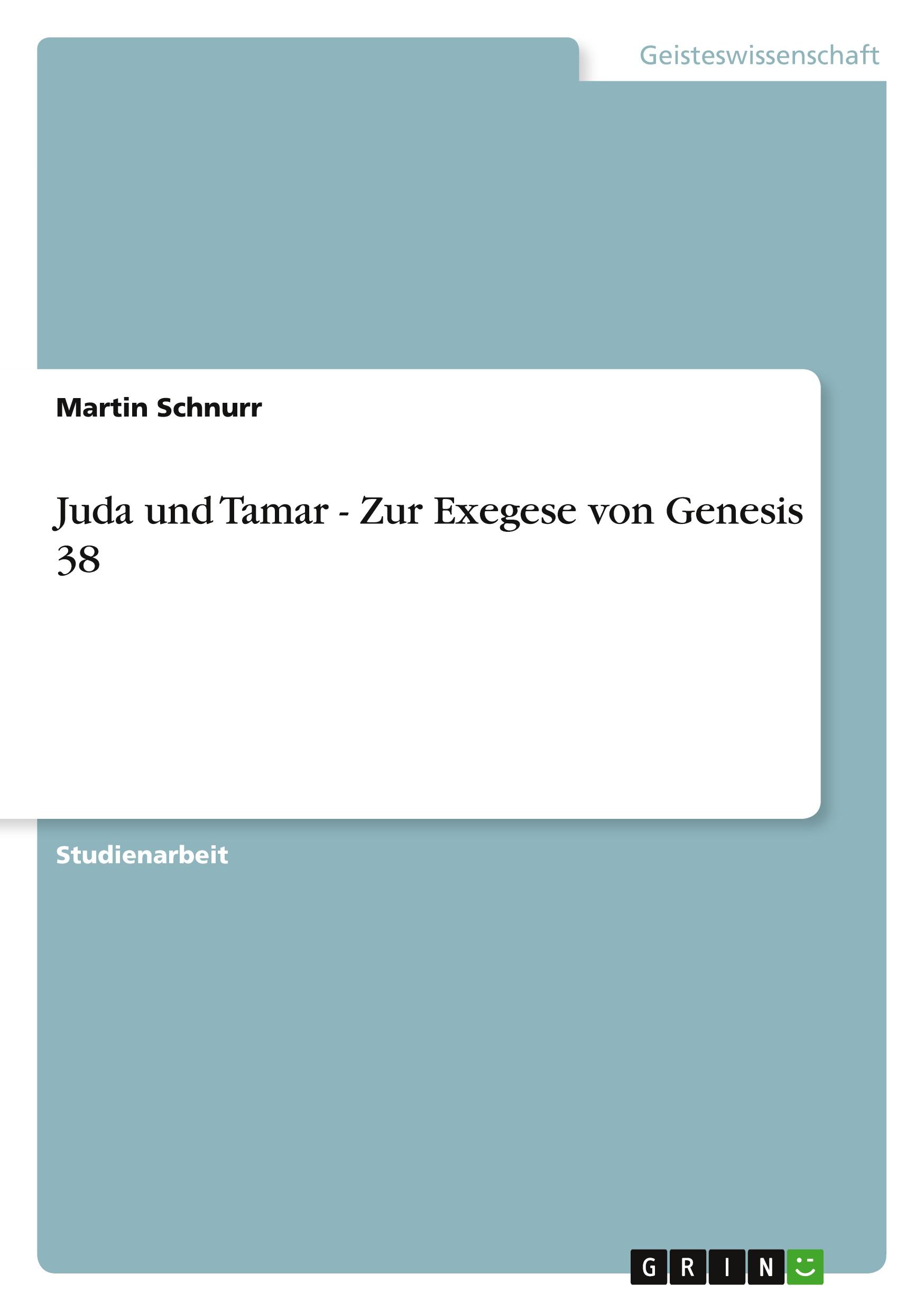 Vorderes Coverbild Juda und Tamar - Zur Exegese von Genesis 38