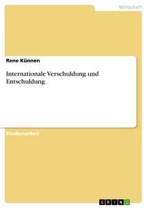 Vorderes Coverbild Internationale Verschuldung und Entschuldung